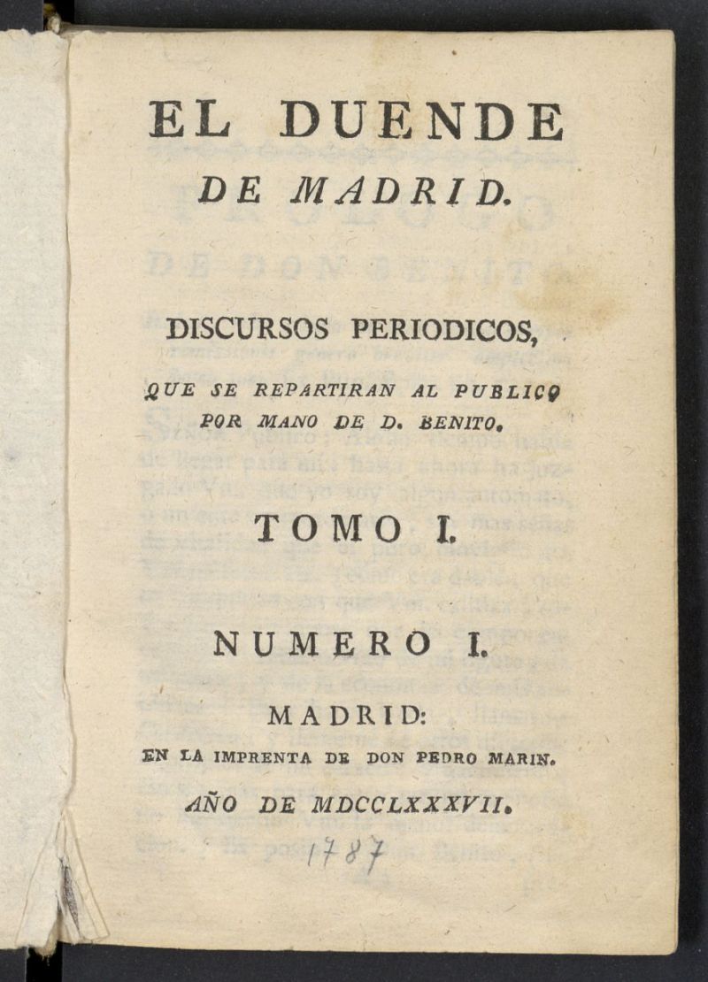 El Duende de Madrid : discursos peridicos, que se repartirn al pblico por mano de D. Benito. Discursos 1 al 7
