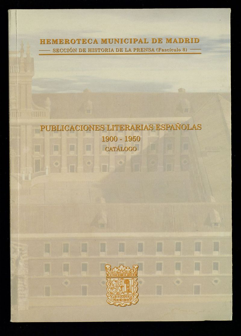 Publicaciones literarias españolas, 1900-1950 : catálogo