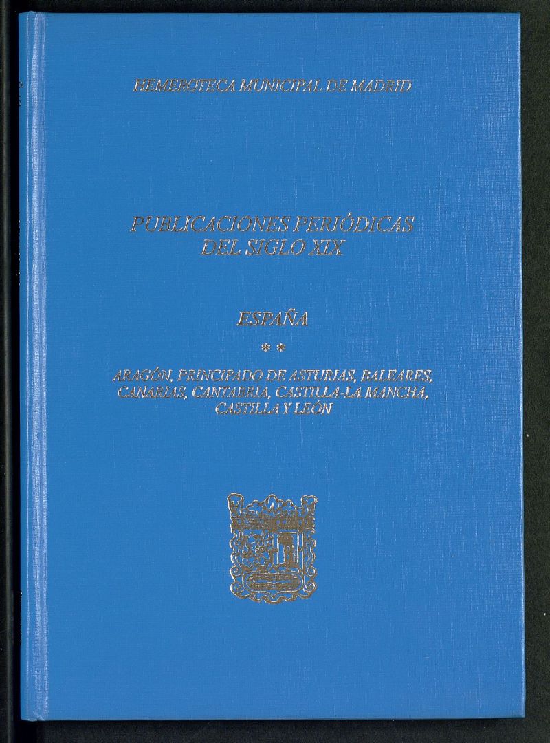 Publicaciones periódicas del siglo XIX : catálogo. España