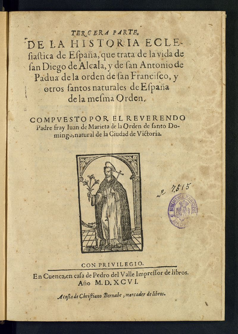Historia eclesiastica de todos los santos, de Espaa : Primera, Segunda, Tercera y Quarta parte. Volumen 3