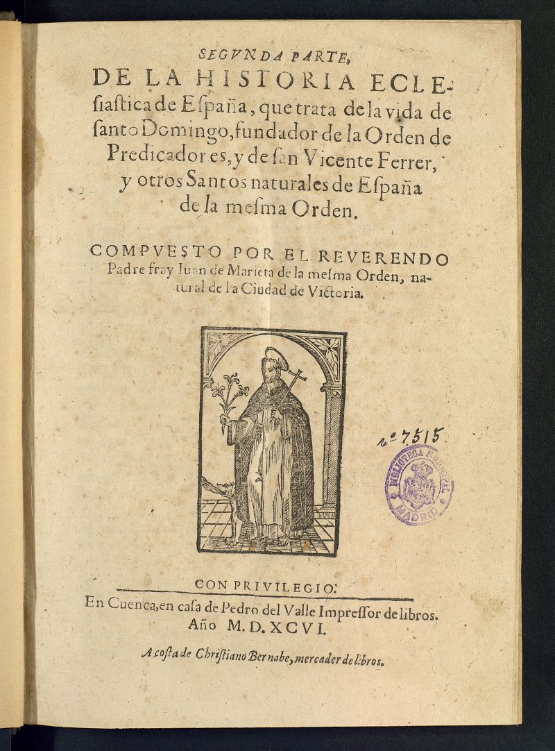 Historia eclesiastica de todos los santos, de Espaa : Primera, Segunda, Tercera y Quarta parte. Volumen 2