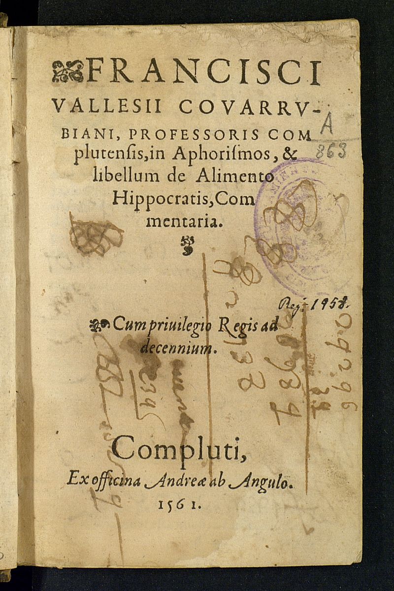 Francisci Vallesii Covarrubiani, professoris complutensis, in Aphorismos, & libellum de Alimento Hippocratis, commentaria