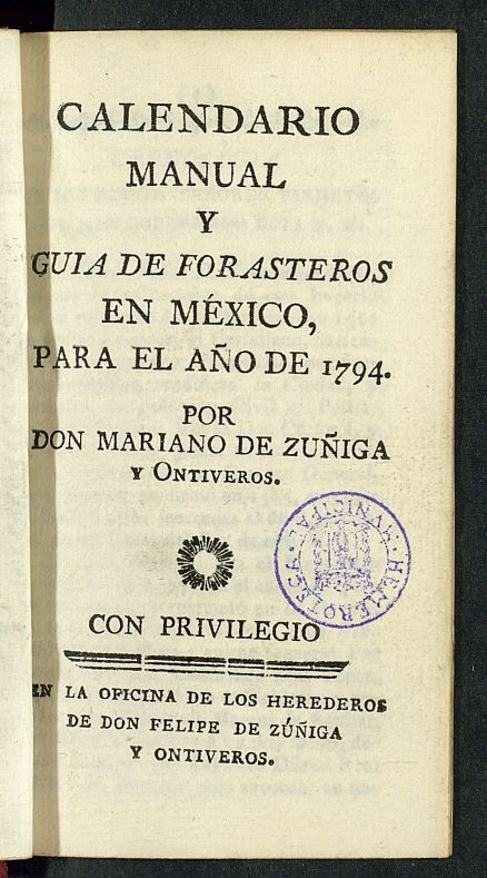Calendario Manual y Gua de Forasteros en Mxico para el ao de 1794