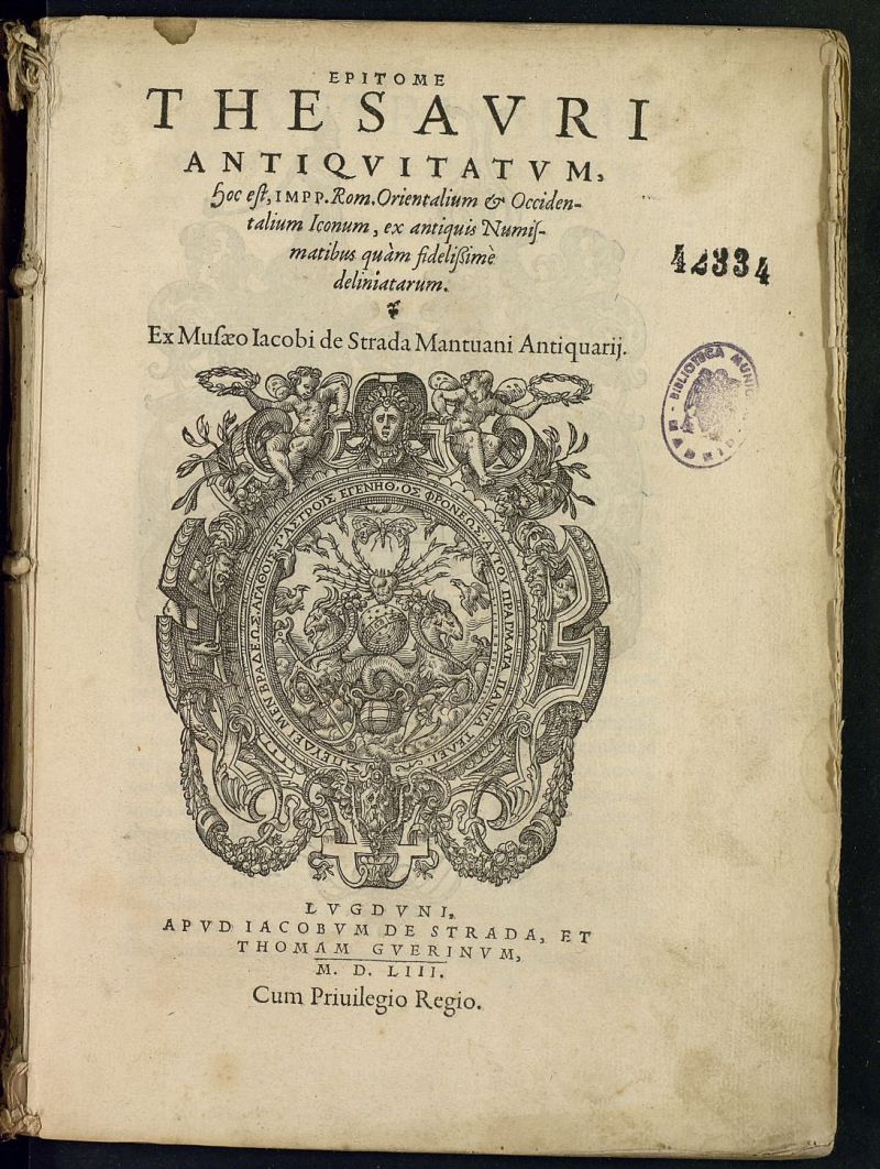Epitome Thesauri Antiquitatum : hoc est, Impp. Rom. Orientalium & Occidentalium Iconum...