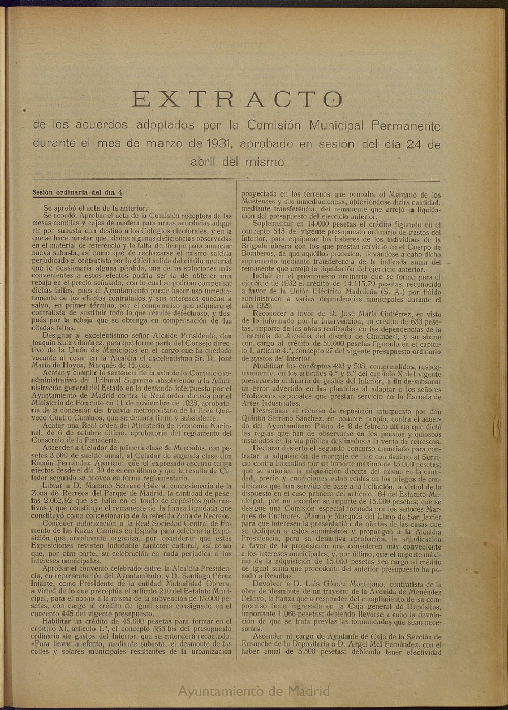 Boletn Oficial del Ayuntamiento de Madrid: Extracto de los acuerdos adoptados por la Comisin municipal Permanente durante el mes de marzo de 1931, aprobado en sesin de 24 de abril del mismo.