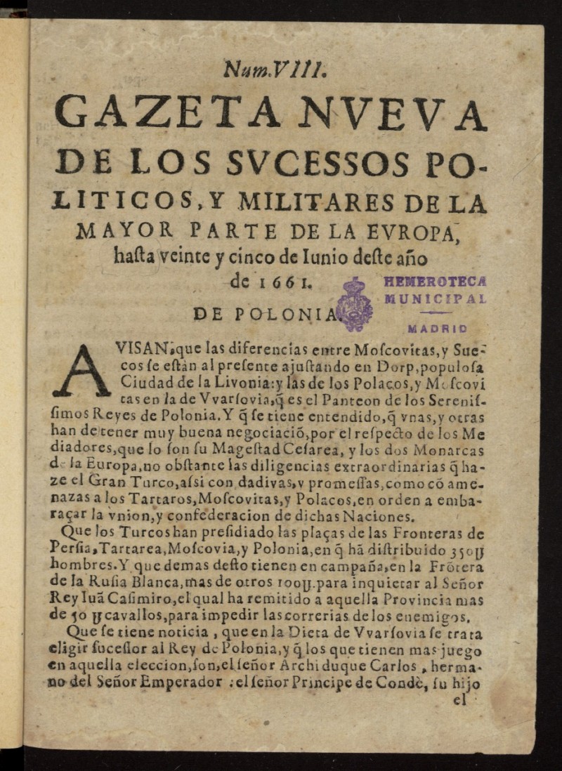 Gazeta nueva de los sucessos politicos y militares de la mayor parte de la Europa hasta veinte y cinco de Iunio deste ao de 1661