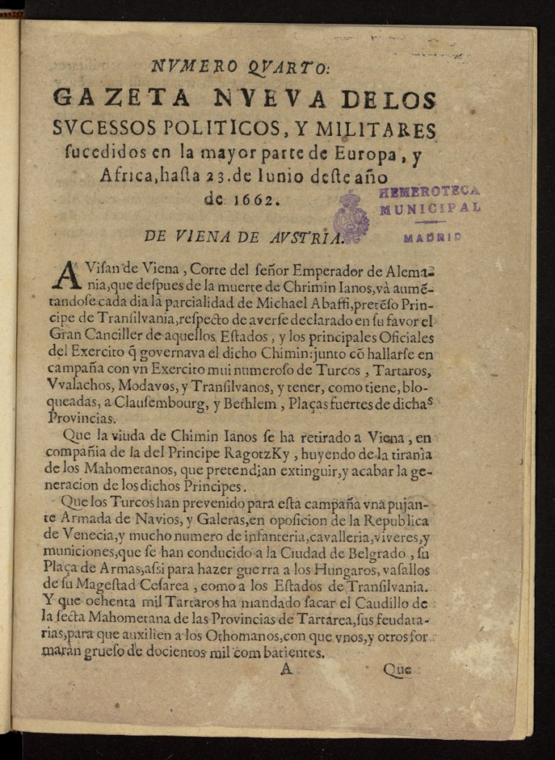 Gazeta nueva de los sucessos politicos y militares sucedidos en la mayor parte de Europa y Africa hasta 23 de Iunio deste ao de 1662