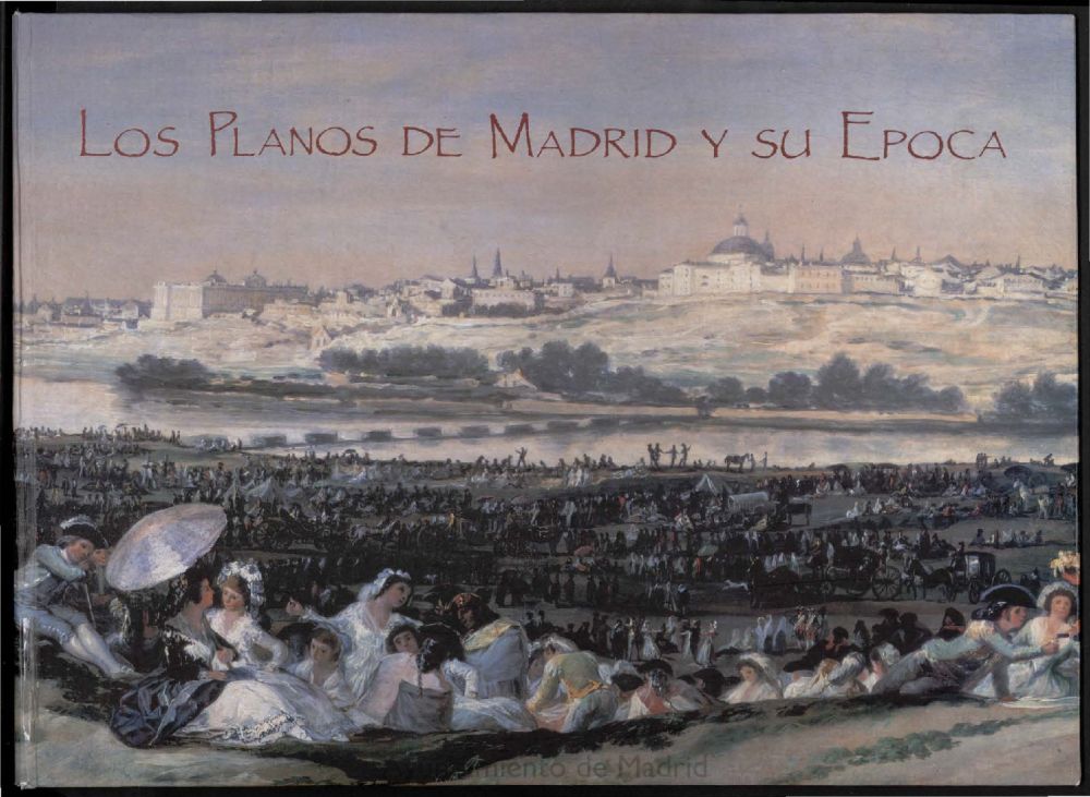 Los planos de Madrid y su poca (1622-1992)