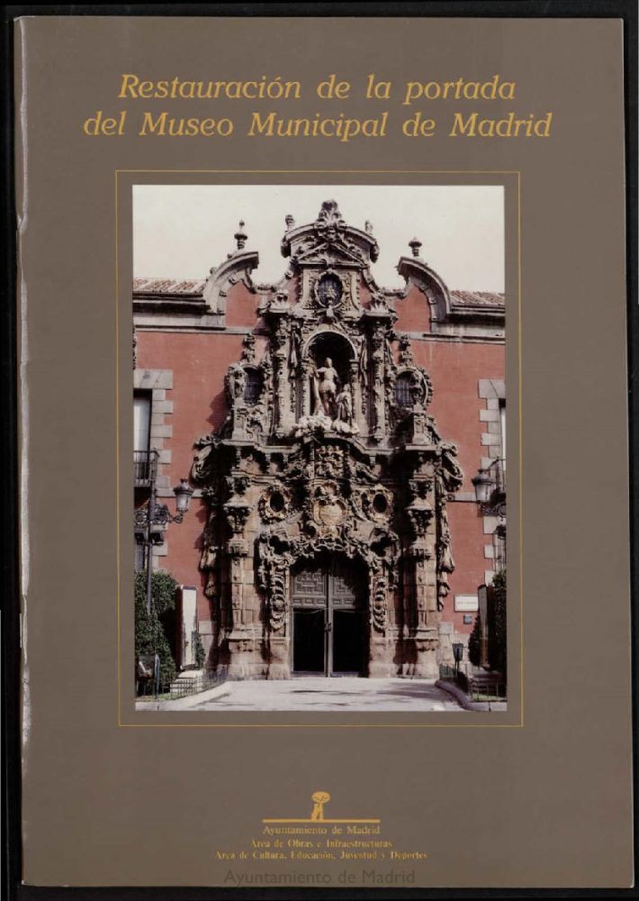 Restauración de la portada del Museo Municipal de Madrid
