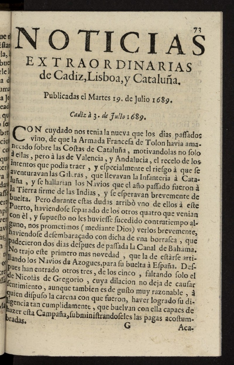 Noticias extraordinarias de Cdiz, Lisboa y Catalua del 19 de julio de 1689
