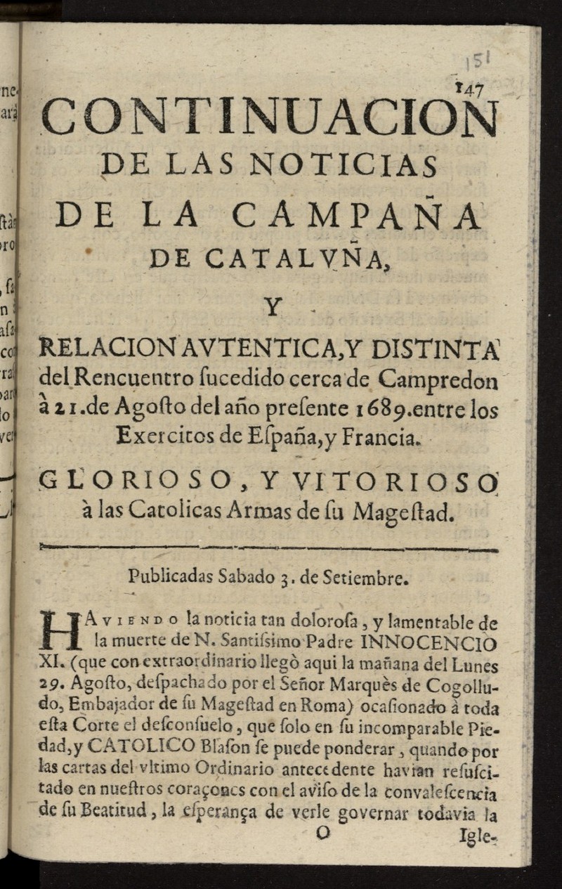Continuacin de las noticias de la campaa de Catalua y relacin autntica, y distinta del rencuentro sucedido cerca de Campredon a 21 de agosto del ao presente 1689, entre los exercitos de Espaa, y Francia