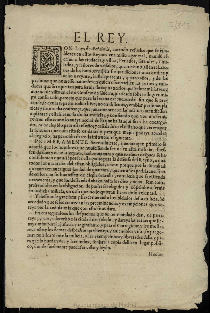 Real cdula para que don Luis de Pealosa vaya a Toledo a hacer pregonar la milicia y a hacer repartimiento si no se hubiesen asentado los suficientes