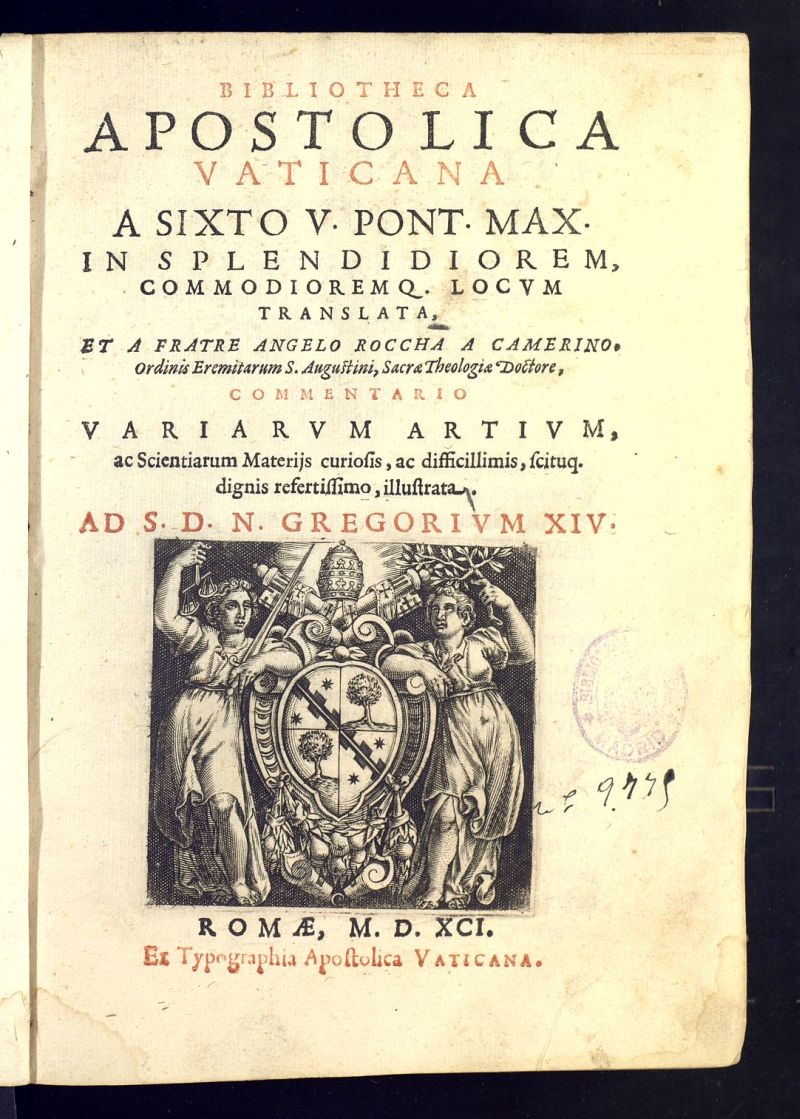 Bibliotheca Apostolica Vaticana : a Sixto V. Pont. Max. in splendidiorem, commodioremq[ue] locum translata,