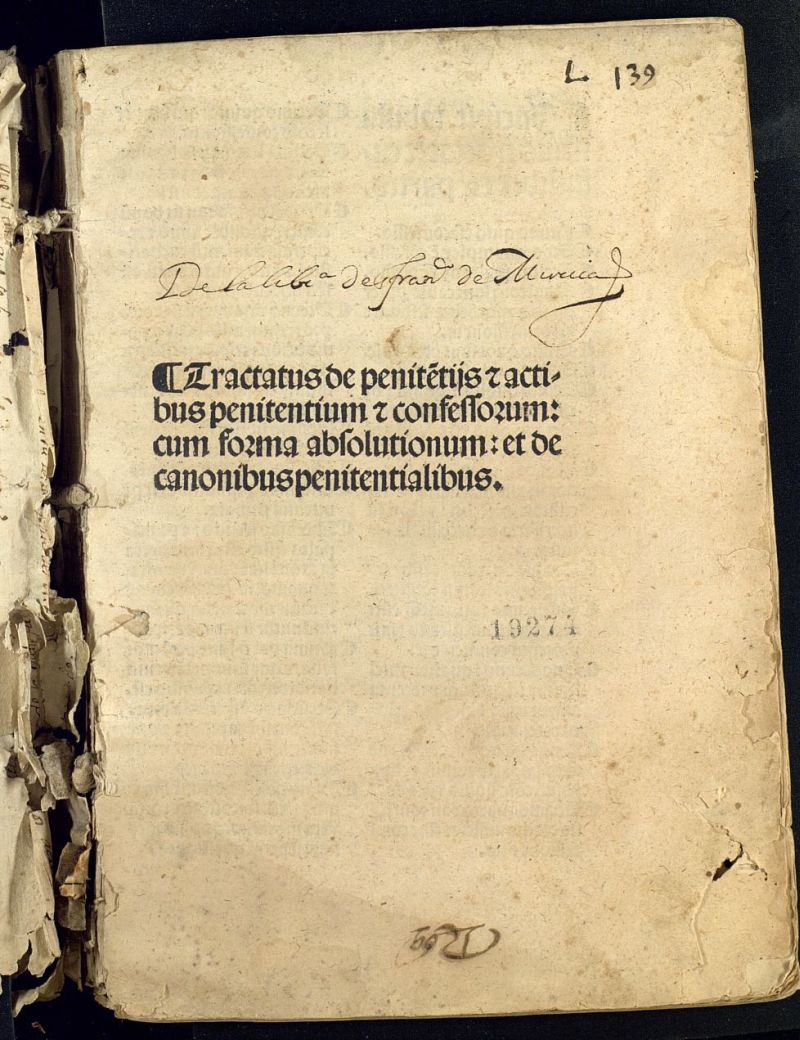 Tractatus de penite[n]tijs et actibus penitentium et confessorum, cum forma absolutionum et de canonibuspenitentialibus