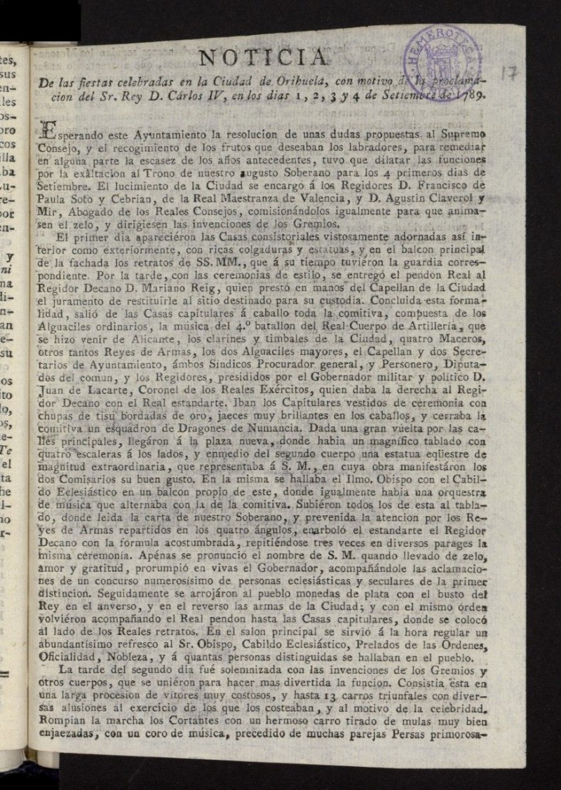 Noticia de las fiestas celebradas en la ciudad de Orihuela, con motivo de la proclamacion del Sr. Rey D. Carlos IV, en los dias 1, 2, 3 y 4 de Setiembre de 1789