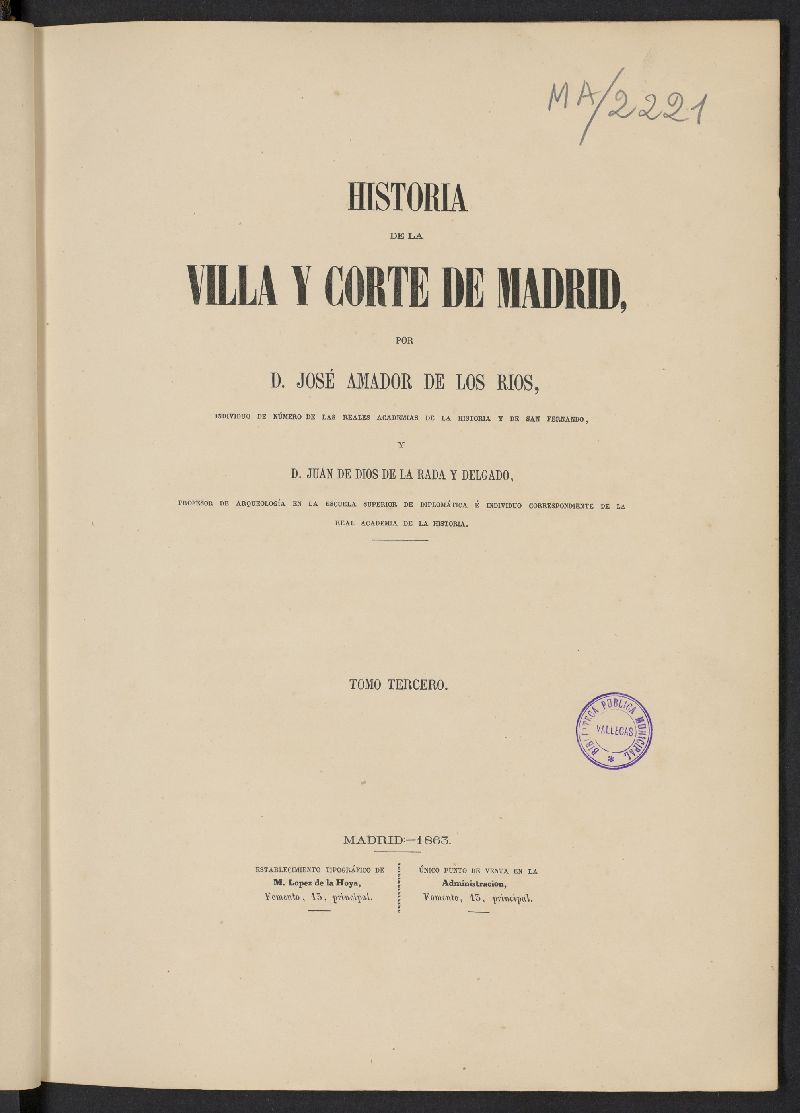 Historia de la Villa y corte de Madrid. Tomo 3