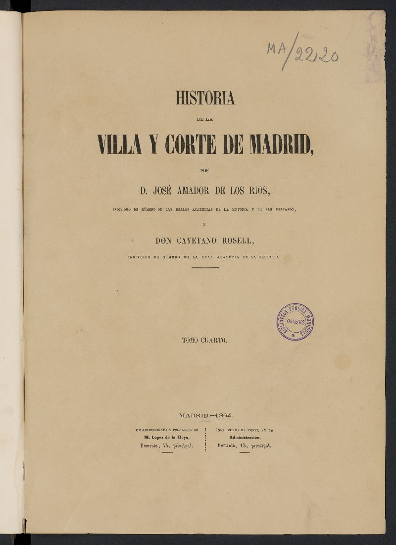 Historia de la Villa y corte de Madrid. Tomo 4