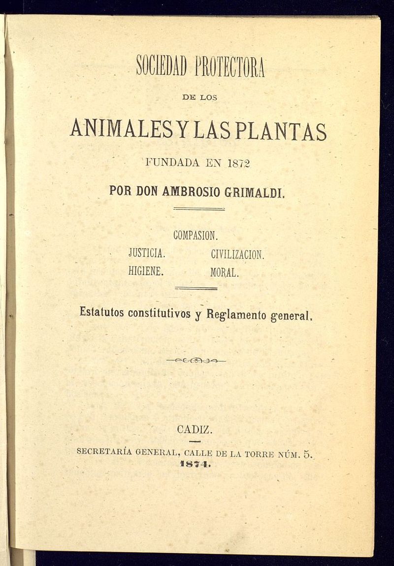 Boletn de la Sociedad Protectora de los Animales y las plantas de Cdiz del ao de 1874, Estatutos constitutivos y Reglamento general