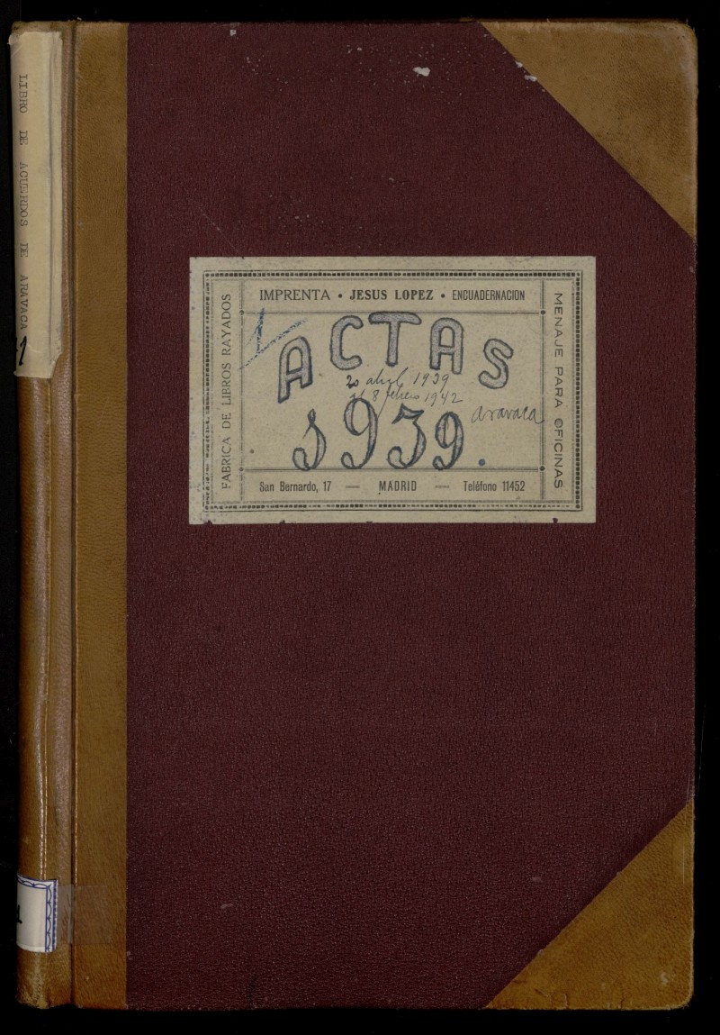 Libro de Actas del Ayuntamiento de Aravaca. Tomo 171 de los años 1939 a 1942