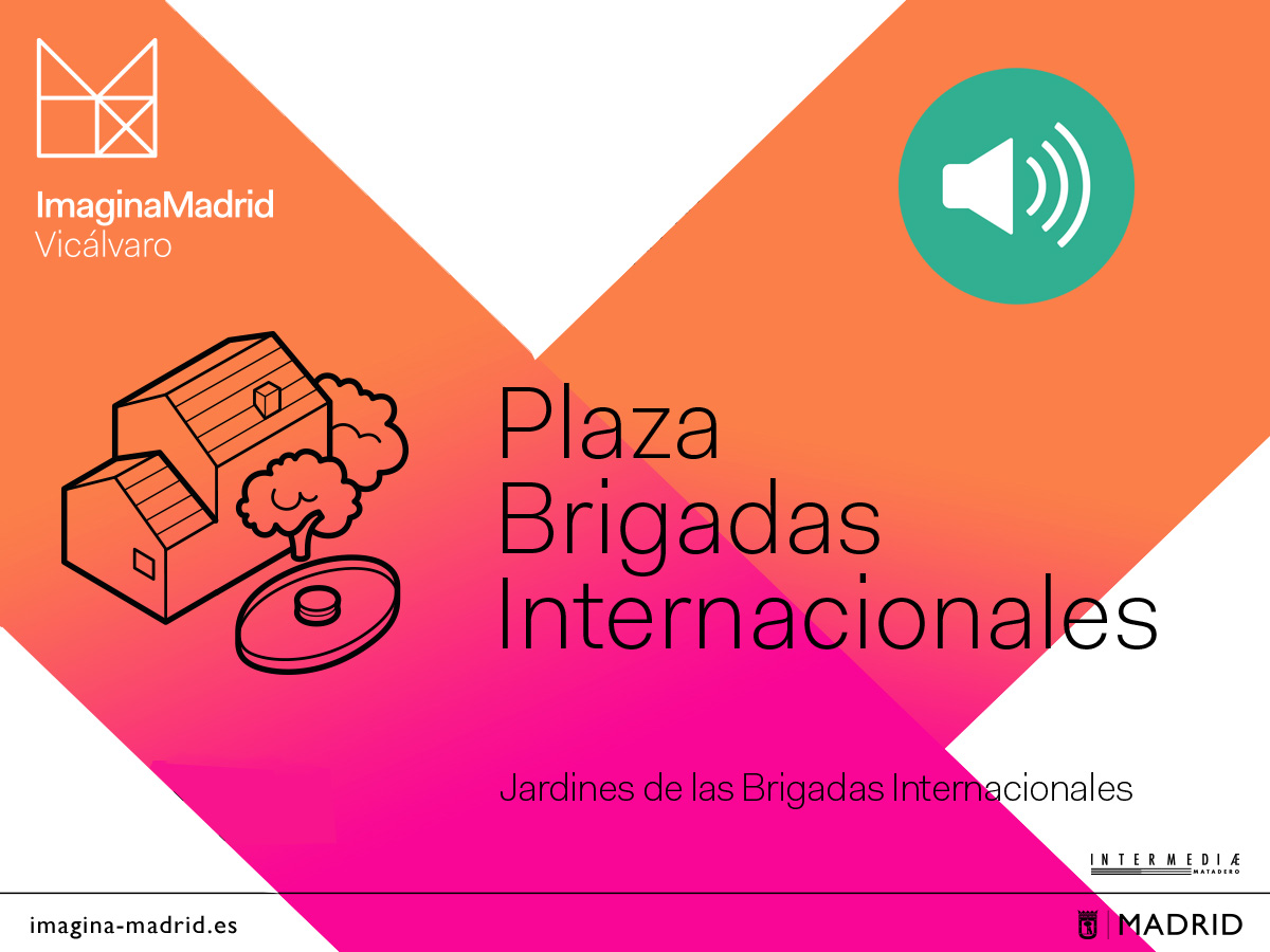 La plaza Jardn de las Brigadas Internacionales y el Metro