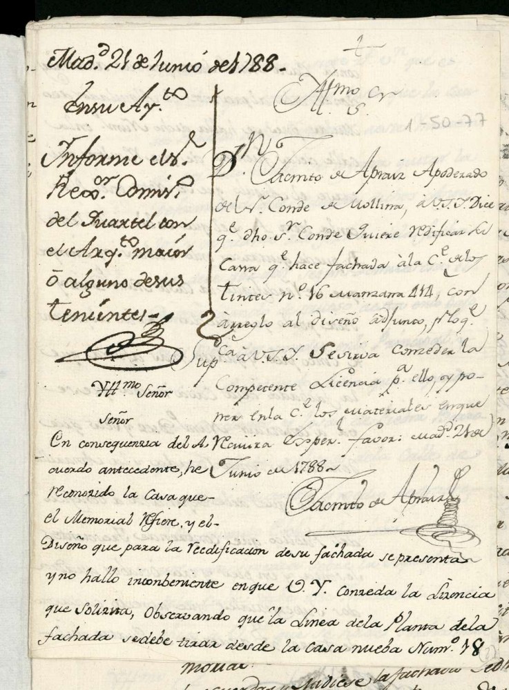 Licencia a Don Jacinto de Apraiz por el Conde de Mollina para reedificar en la calle de Tintes n 16 manzana 414 (hoy Escalinata)