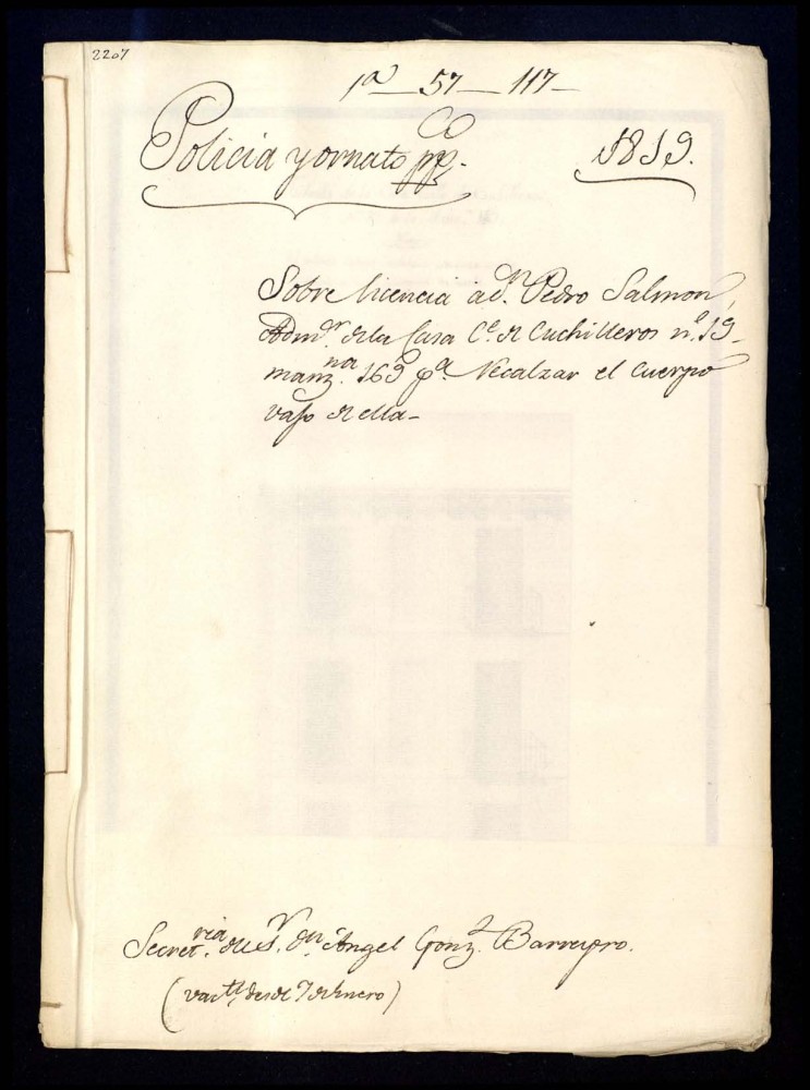 Licencia a don Pedro Salmn, administrador de la casa de la calle de Cuchilleros, n 19, manzana 169, para recalzar el cuerpo bajo.