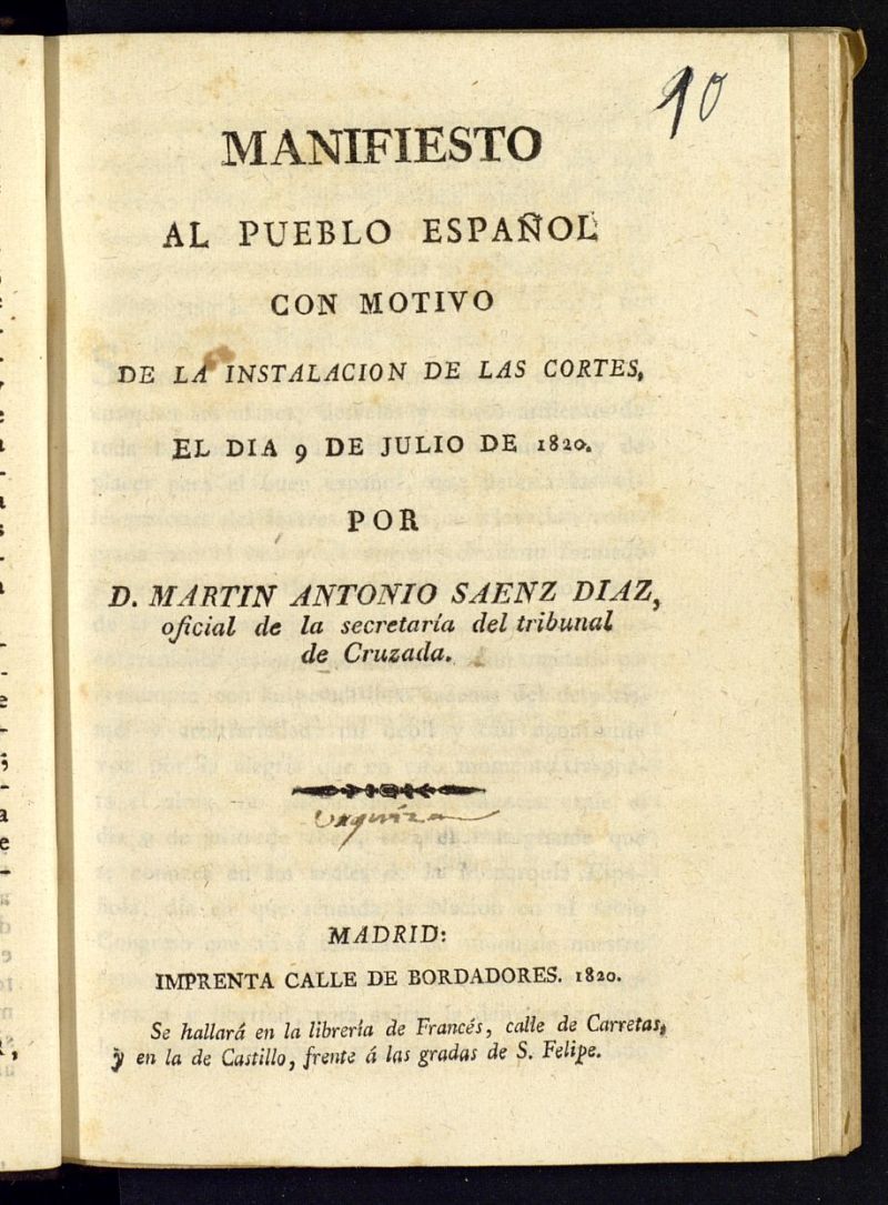 Manifiesto al pueblo español con motivo de la instalacion de las Cortes, el dia 9 de Julio de 1820
