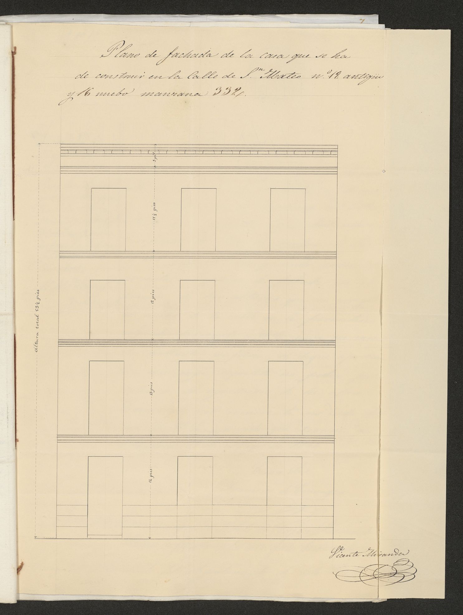 D. Francisco Comiges, sobre edificacin calle de S. Mateo n 16, manzana 332.