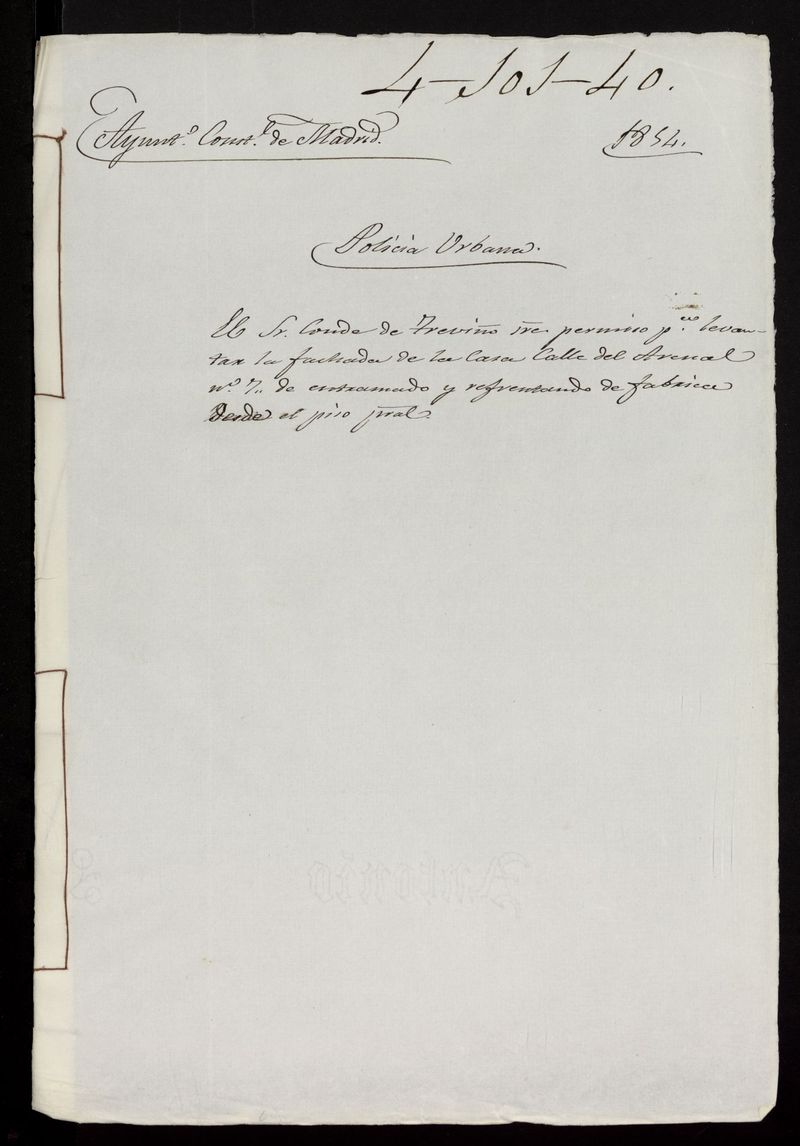 El Sr. Conde de Trevio, sobre permiso para levantar la fachada de la casa calle de Arenal n 7 moderno. (1854)