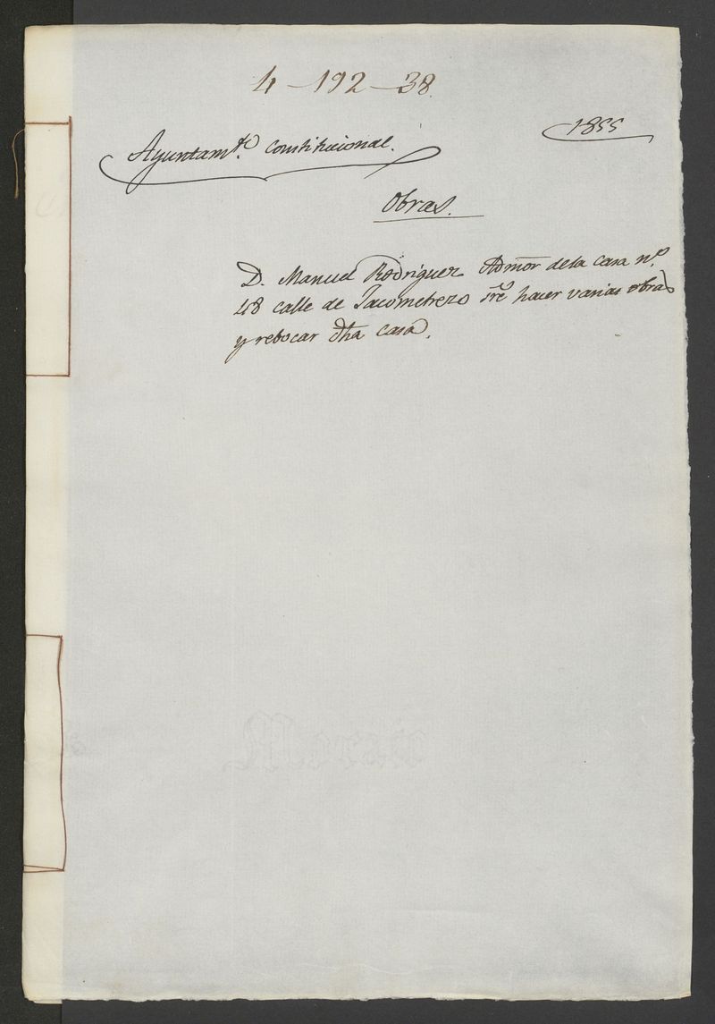 D. Manuel Rodrguez, Administrador de la casa n 48 calle de Jacometrezo, sobre hacer varias obras y revocar otra casa. (1855)