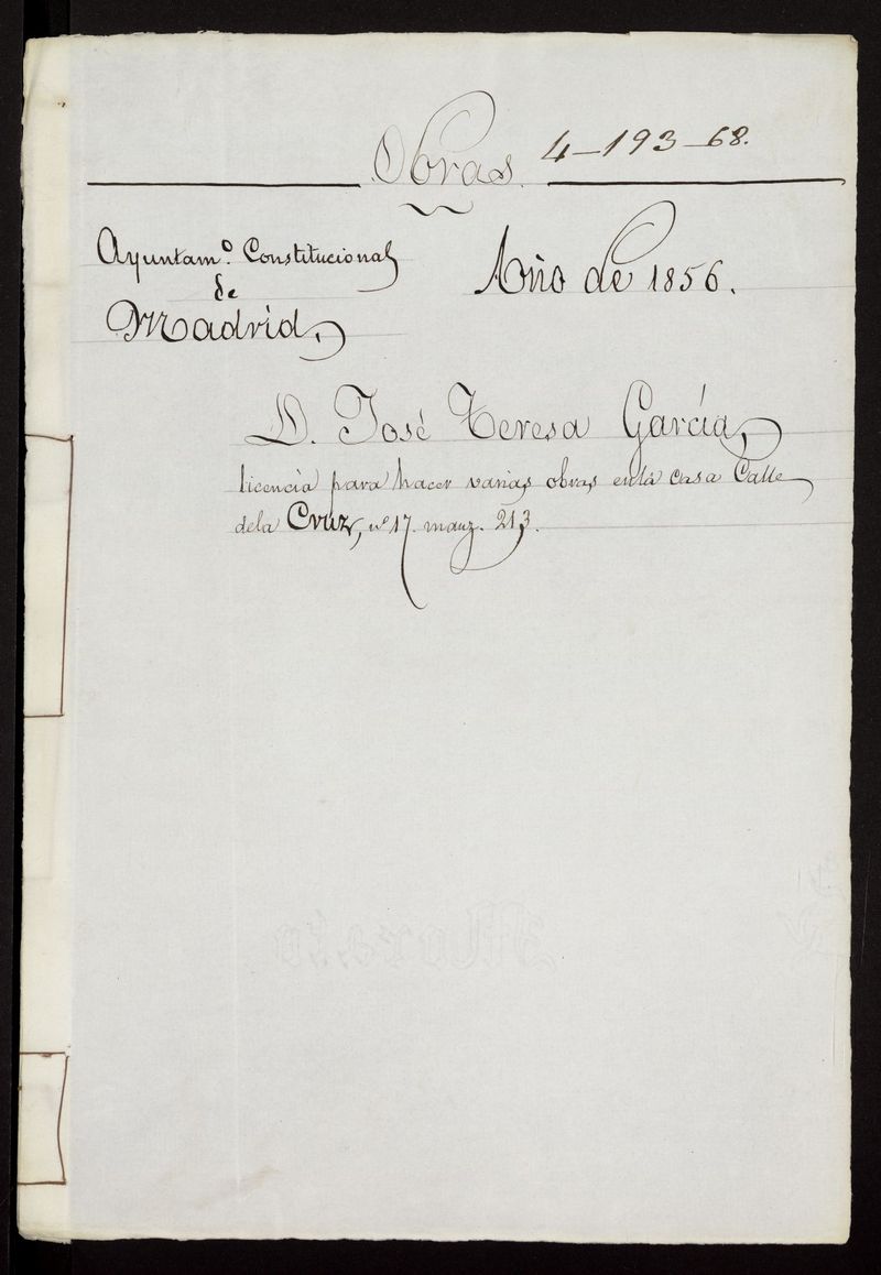 D. Jos Teresa Garca, licencia para hacer varias obras en la casa calle de la Cruz, n 17,  manzana 213. (1856)