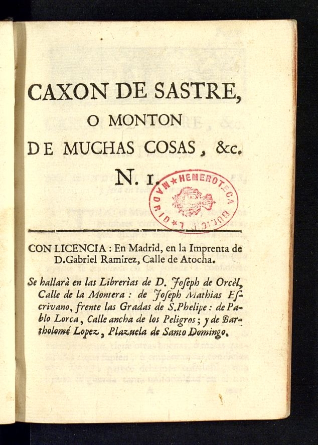 Caxon de sastre o monton de muchas cosas, buenas, mejores, y medianas, etc. 1760. N. 1