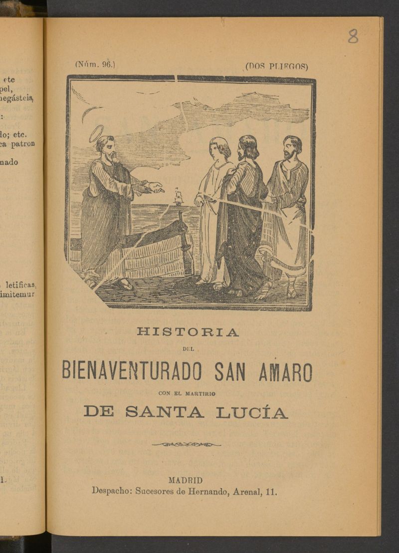 Historia del bienaventurado San Amaro, con el martirio de Santa Luca