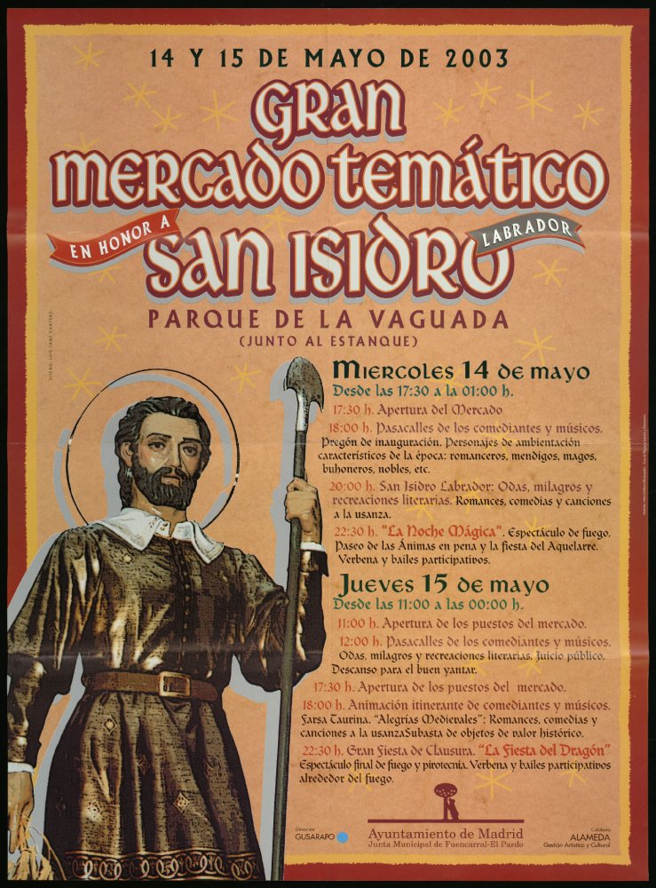 Gran Mercado temtico en honor a San Isidro Labrador: Parque de la Vaguada, 14 y 15 de mayo de 2003: [programacin]