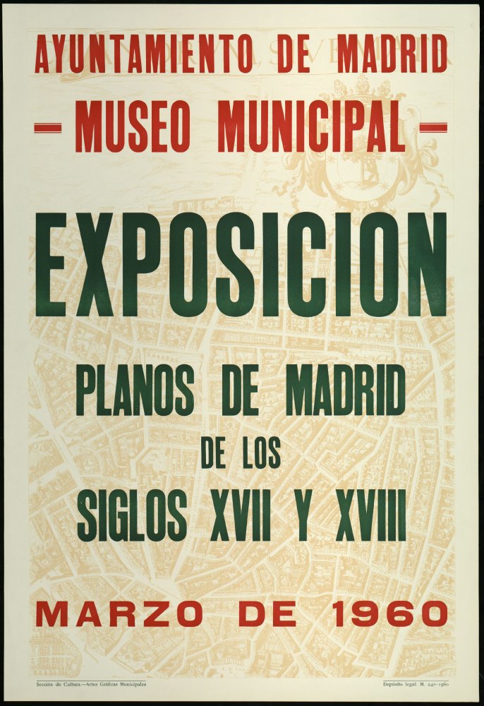 Exposicin Planos de Madrid de los siglos XVIIy XVIII. Museo Municipal, marzo de 1960