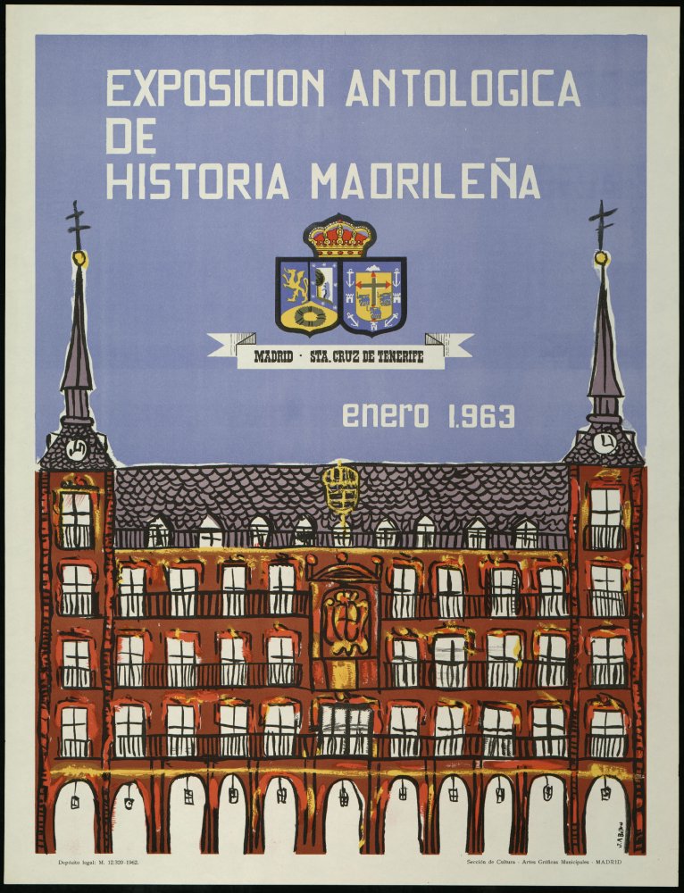 Exposicin Antolgica de Historia Madrilea. Madrid, Museo Municipal-Santa Cruz de Tenerife, Museo Municipal. Enero, 1963