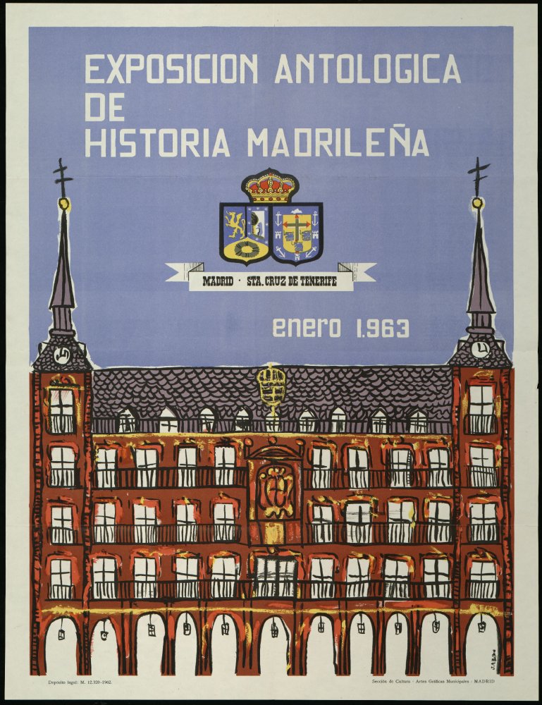 Exposicin Antolgica de Historia Madrilea. Madrid, Museo Municipal-Santa Cruz de Tenerife, Museo Municipal. Enero, 1963