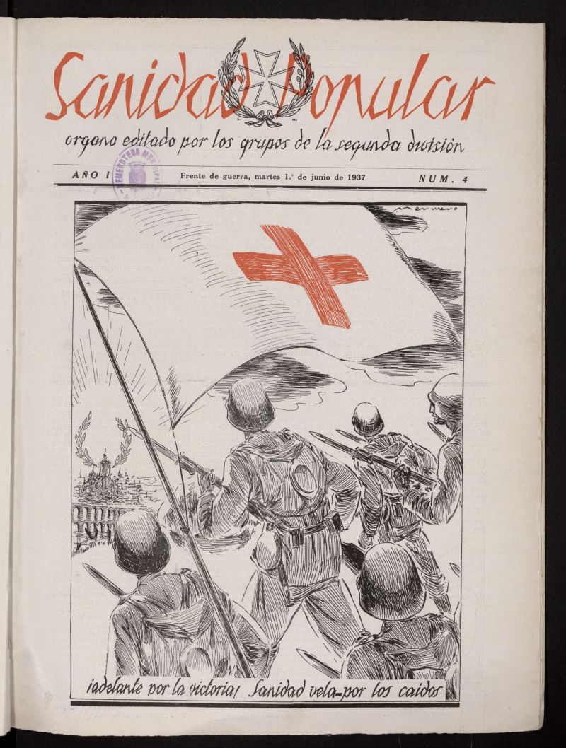 Sanidad popular : rgano editado por los grupos de la Segunda Divisin del 1 de junio de 1937