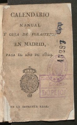Calendario manual y guía de forasteros en Madrid : para el año de 1829