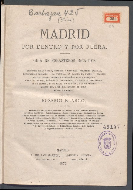 Madrid por dentro y por fuera : guía de forasteros incautos : misterios de la Corte, enredos y mentiras...