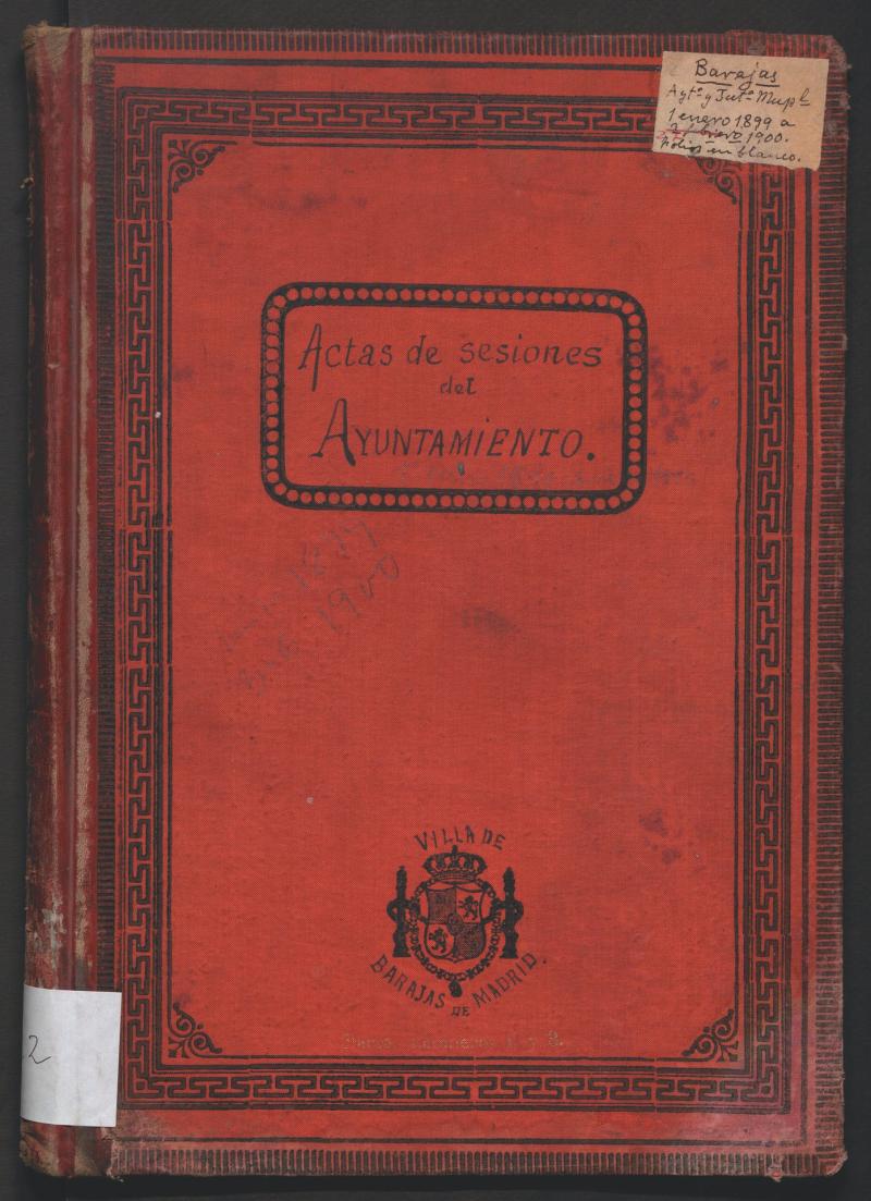 Actas y acuerdos del ayuntamiento de Barajas de 1899-1900. Libro 722.
