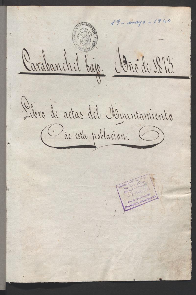 Actas y acuerdos del ayuntamiento de Carabanchel Bajo de 1873-1877. Libro 129.