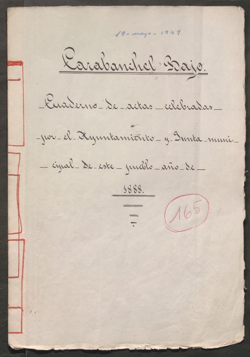 Actas y acuerdos del ayuntamiento de Carabanchel Bajo de 1888. Libro 165.