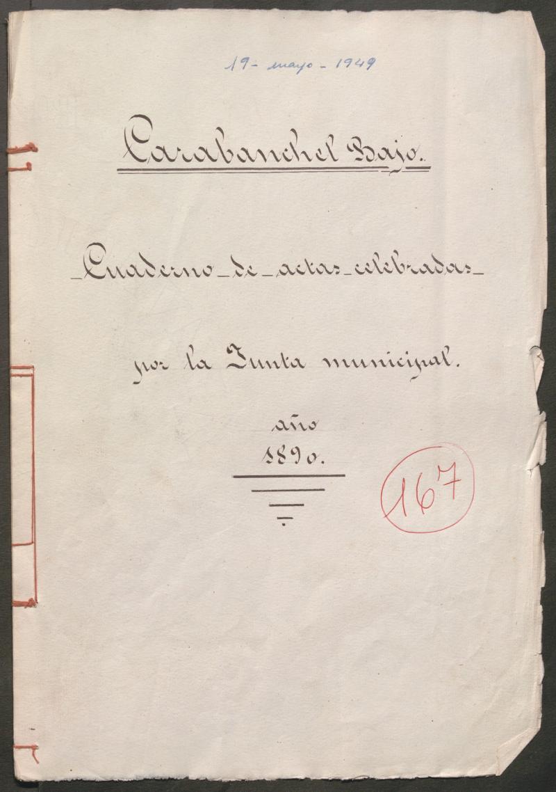 Actas y acuerdos del ayuntamiento de Carabanchel Bajo de 1890. Libro 167.