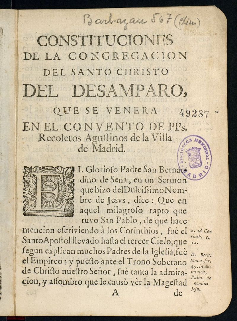 Constituciones de la Congregacion del Santo Christo del Desamparo que se venera en el Convento de PPs. Recoletos Agustinos de la Villa de Madrid