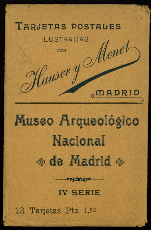 Tarjetas postales ilustradas: Museo Arqueolgico Nacional de Madrid. IV serie