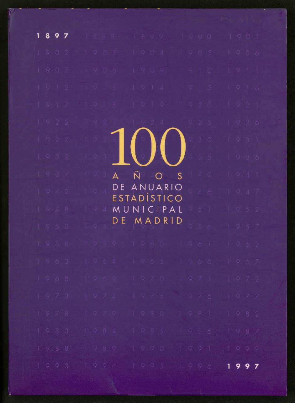 100 aos de Anuario estadstico municipal de Madrid : 1897-1997