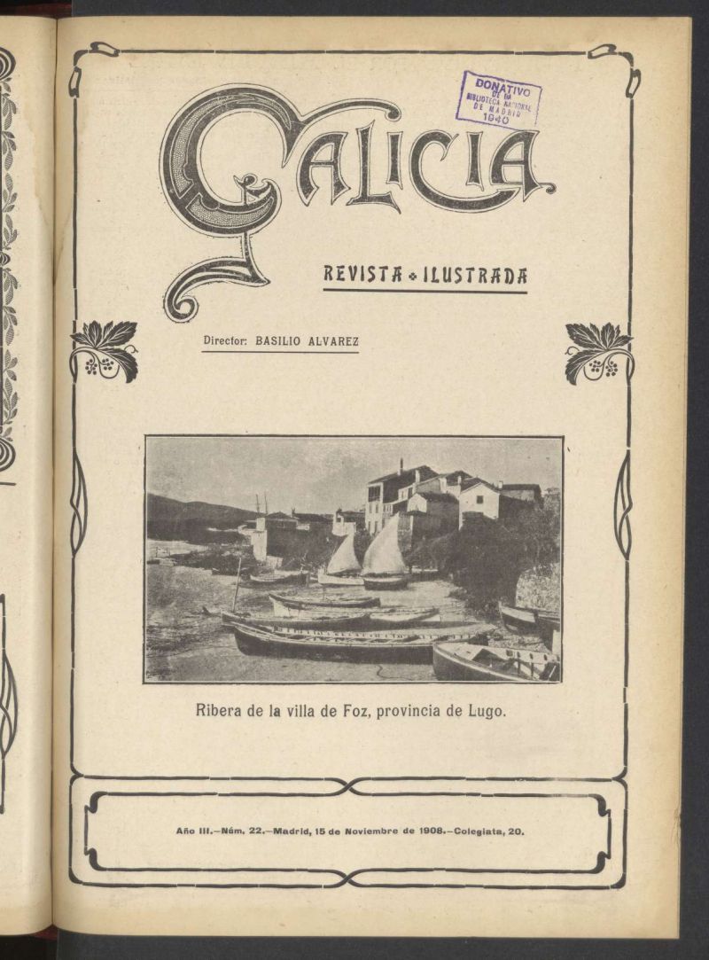 Galicia en Madrid: revista decenal ilustrada del 15 de noviembre de 1908