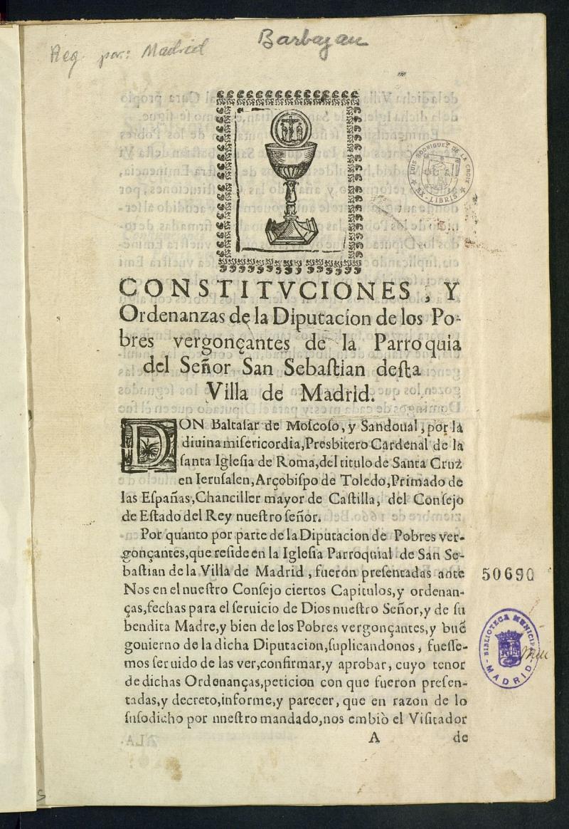 Constituciones y ordenanzas de la Diputacin de los Pobres Vergonzantes de la Parroquia del Seor San Sebastian de esta Villa de Madrid