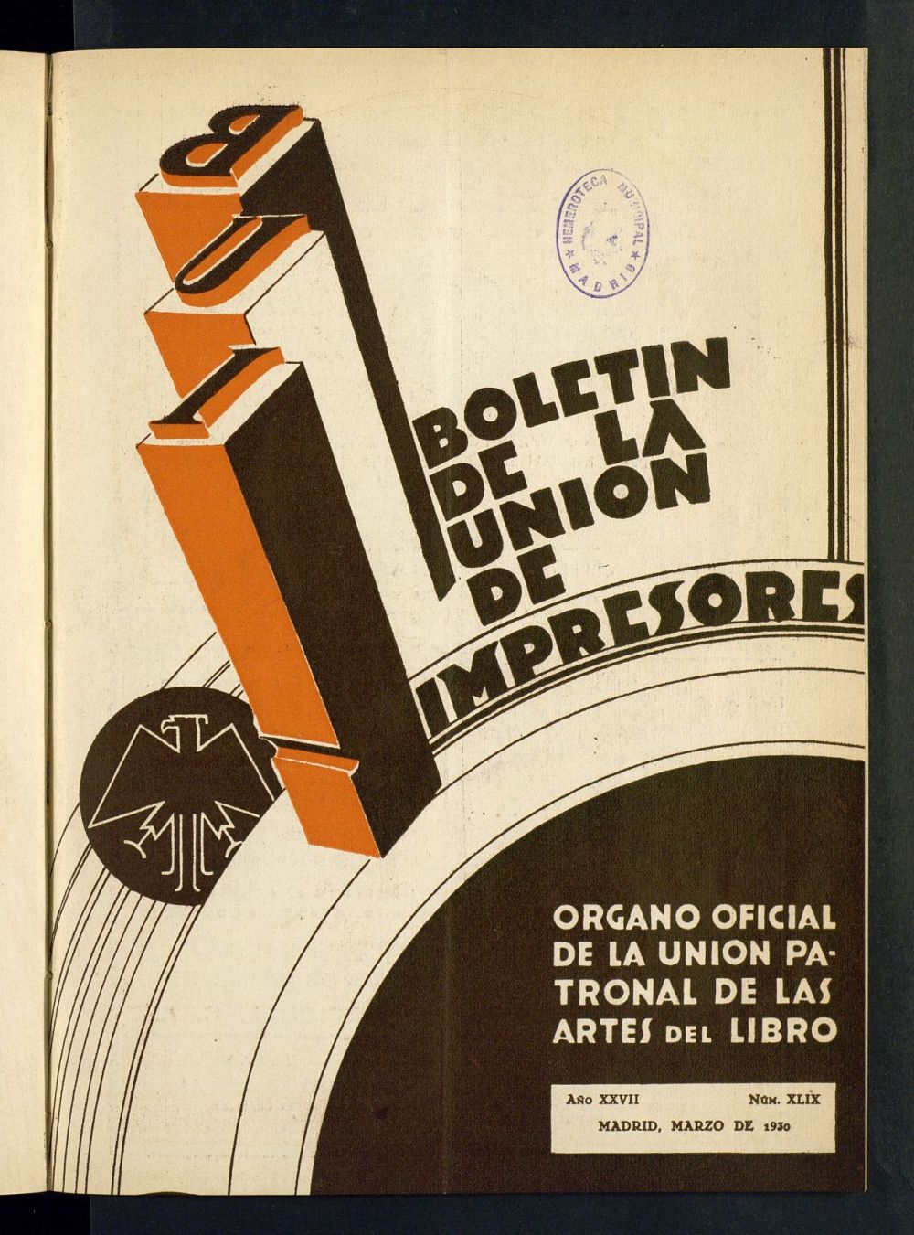 Boletn de la unin de impresores : rgano de la unin patronal de las artes del libro de marzo de 1930